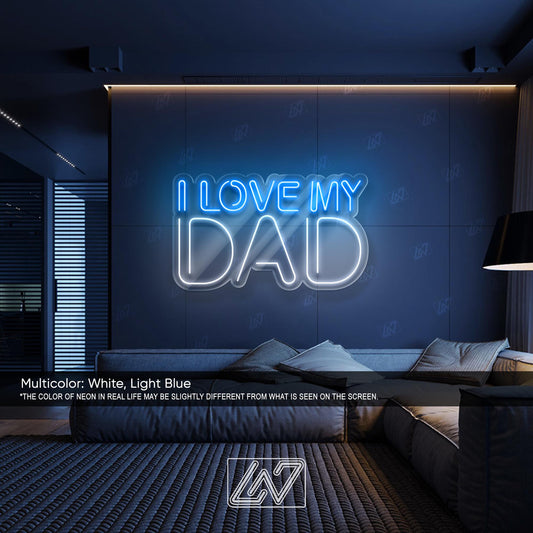 I Love My Dad