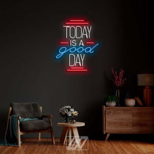 Today is a Good Day - LED Neon Sign, Neon Wall Decor, Custom Neon Sign, Personalised Neon Sign, Custom Neon Light, Vibe Neon Sign