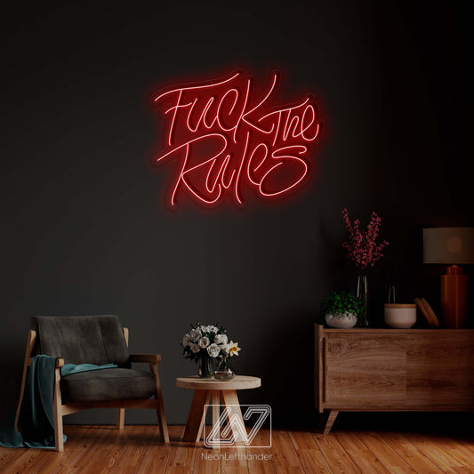 F*ck The Rules - LED Neon Sign, Vibe Neon Sign, Fuck Off Neon Sign, Neon Sign Bedroom, Funny Neon Sign, Dirty Words Led Sign