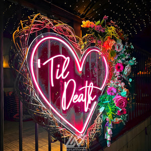 Til Death in Heart - LED Neon Sign, Wedding Neon Sign, Neon Sign for Wedding, Wedding Ceremony, Neon sign wall decor