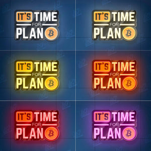 It's Time for Plan B - LED Neon Sign with UV Print, Trader Bedroom sign, Crypto neon sign, Trading Neon, Crypto & Financial Stock Exchange