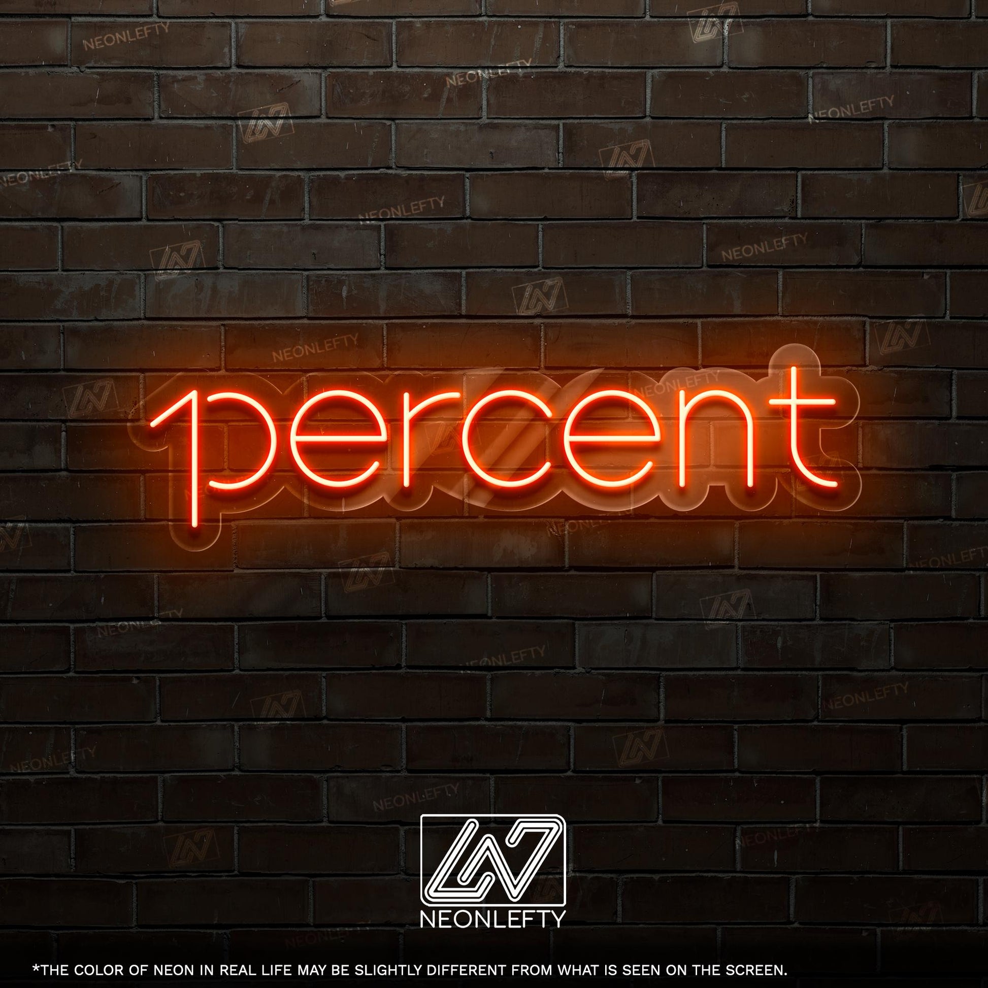 1Percent Neon Sign