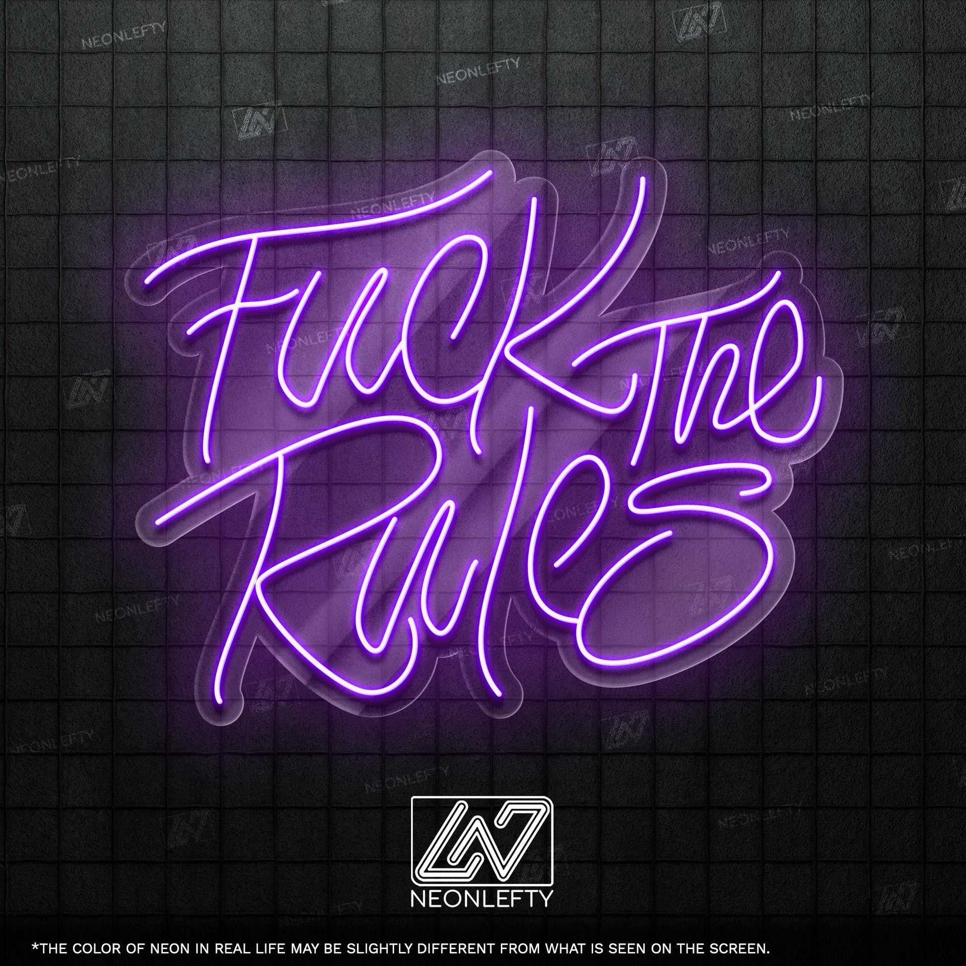 F*ck The Rules - LED neon sign with bold handwritten quote for rebellious room decor, bar wall, game zone or creative studio statement piece