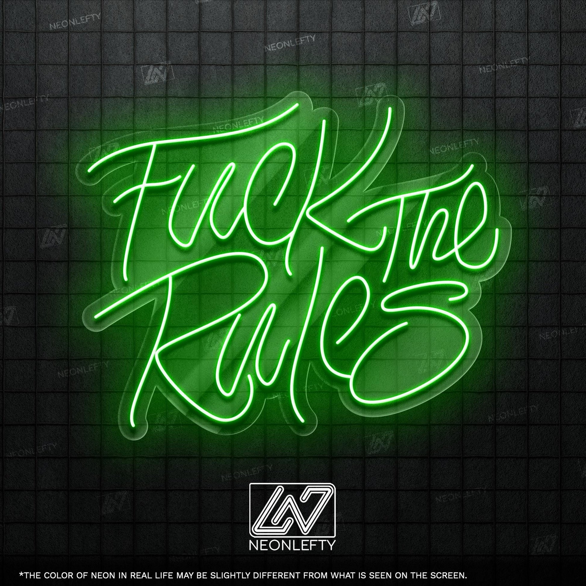 F*ck The Rules - LED neon sign with bold handwritten quote for rebellious room decor, bar wall, game zone or creative studio statement piece